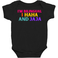 Im Bilingual I Haha And Jaja Funny Spanish Spanglish Teacher T Shirt Baby Bodysuit | Artistshot