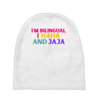 Im Bilingual I Haha And Jaja Funny Spanish Spanglish Teacher T Shirt Baby Beanies | Artistshot