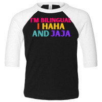 Im Bilingual I Haha And Jaja Funny Spanish Spanglish Teacher T Shirt Toddler 3/4 Sleeve Tee | Artistshot