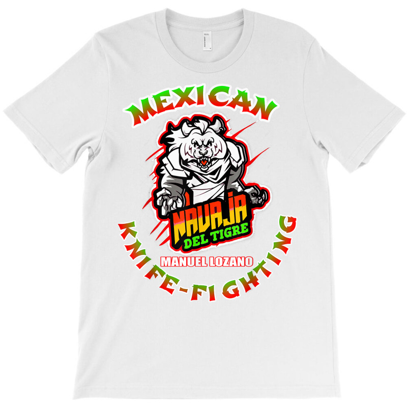 Manuel Lozano's Mexican Knife Fighting Navaja Del Tigre T Shirt T-Shirt by naythendeters2000 | Artistshot