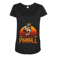 Pinball, Pinball Pinball Enthusiast, Arcade, Maternity Scoop Neck T-shirt | Artistshot