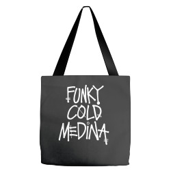 funky cold medina Tote Bags | Artistshot