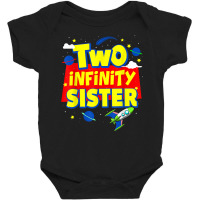 Sister Two Infinity And Beyond Birthday Decorations 2nd Bday T Shirt Baby Bodysuit | Artistshot