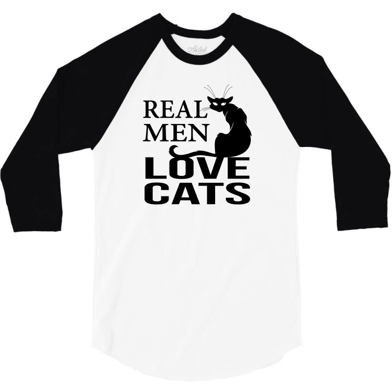 Real Men Love Cats 3/4 Sleeve Shirt | Artistshot