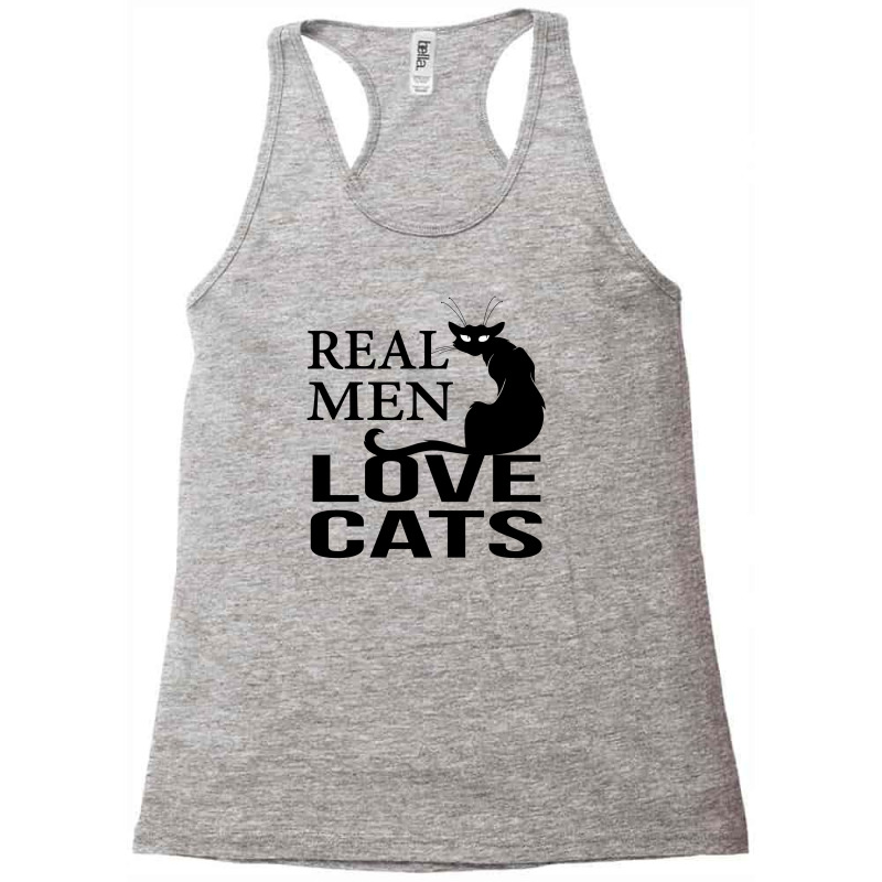 Real Men Love Cats Racerback Tank | Artistshot