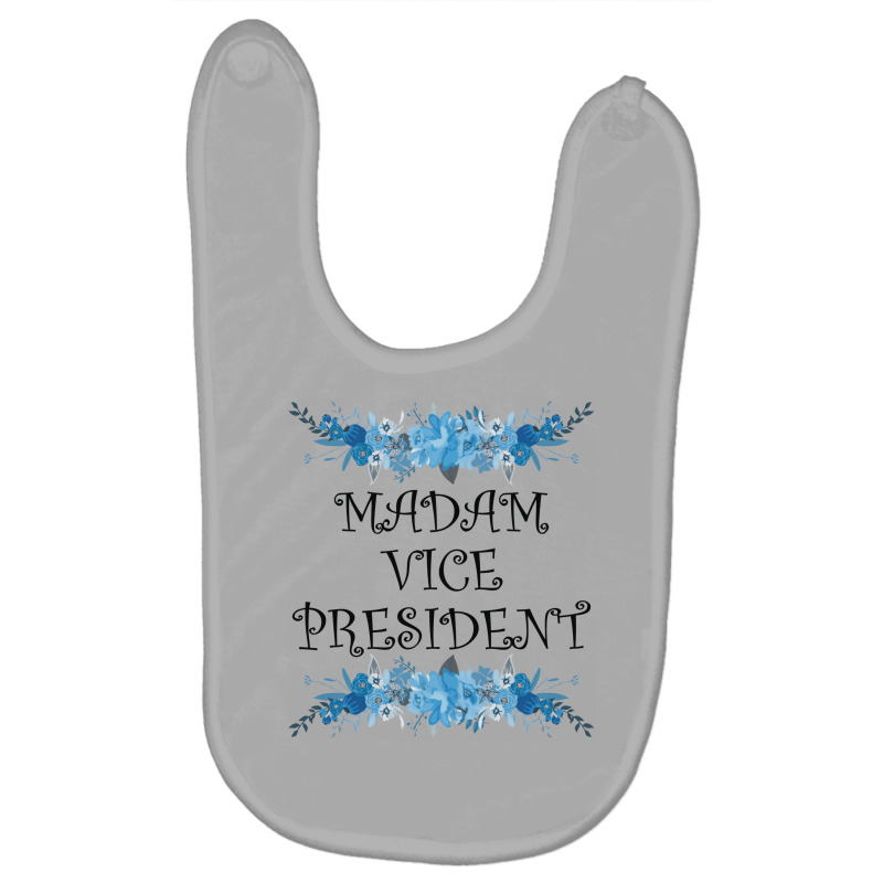 Madam Vice President Baby Bibs | Artistshot