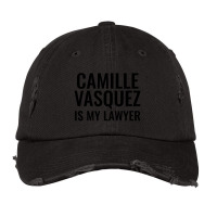 Camille Vasquez Is My Lawyer Vintage Cap | Artistshot