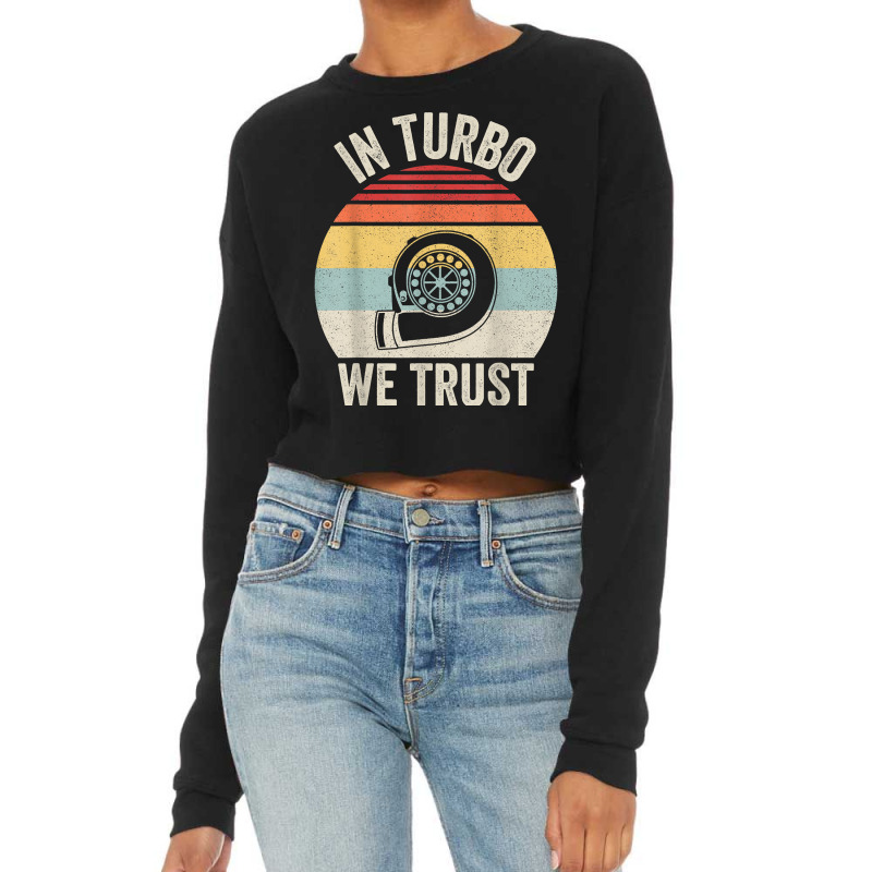 Vintage Retro In Turbo We Trust Snail Sound Tuner Jdm Racing T Shirt Cropped Sweater by AakritiRosek1997 | Artistshot