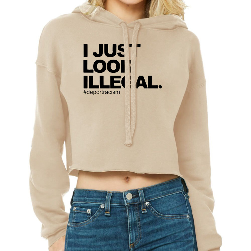 I Just Look Illegal Cropped Hoodie by Romeo and Juliet | Artistshot