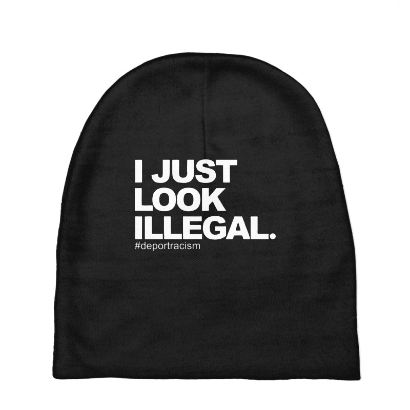 I Just Look Illegal Baby Beanies by Romeo and Juliet | Artistshot