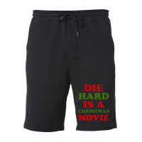 Die Hard Is A Christmas Movie Fleece Short | Artistshot