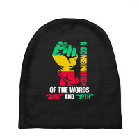 Juneteenth Gifts T  Shirt A Combination Of The Words Baby Beanies | Artistshot