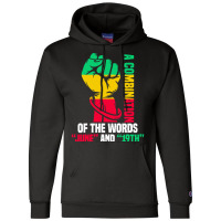 Juneteenth Gifts T  Shirt A Combination Of The Words Champion Hoodie | Artistshot