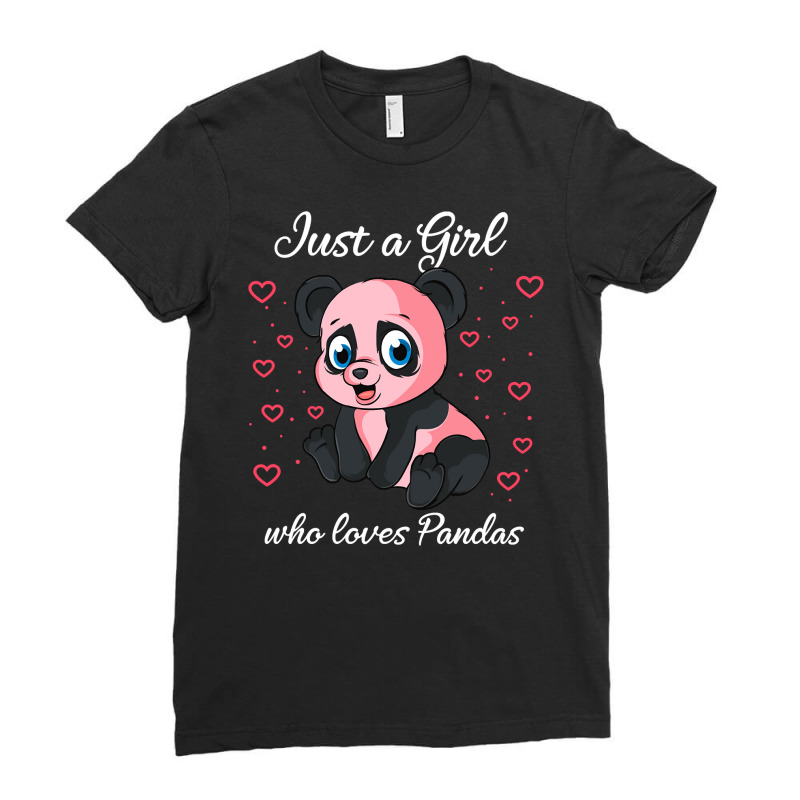 Bear Just A Girl Who Loves Pandas Cute Panda Lover Gift Design Ladies Fitted T-Shirt by offensejuggler | Artistshot