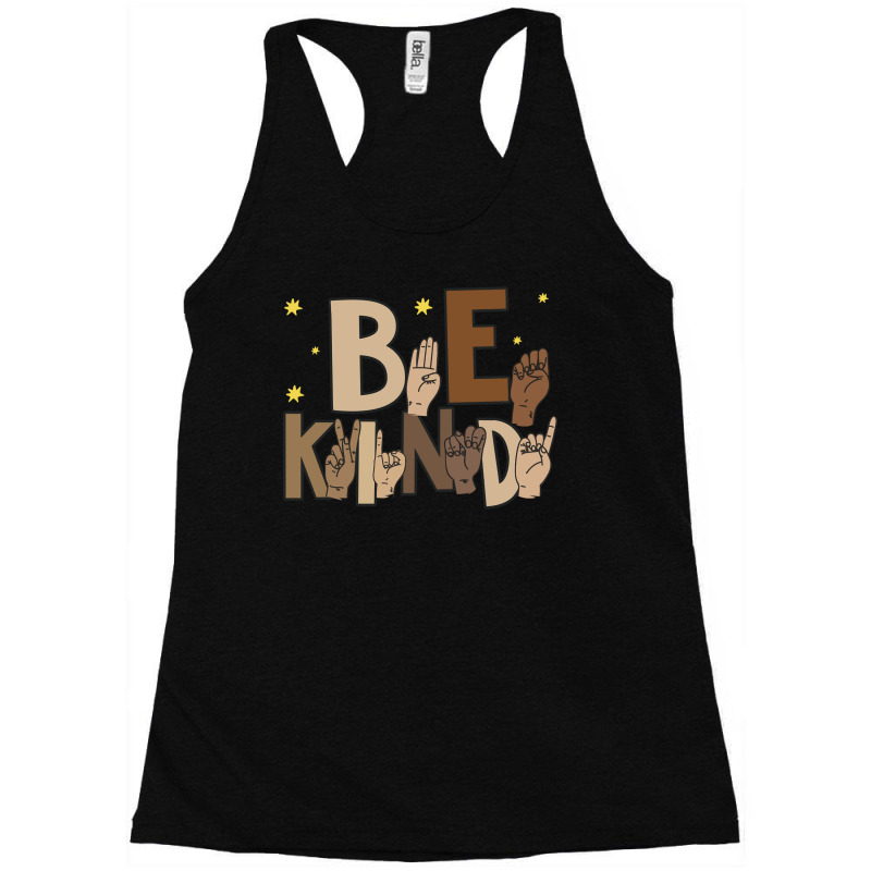 American Sign Language Asl Be Kind Hand Sign Language Asl Racerback Tank by offensejuggler | Artistshot