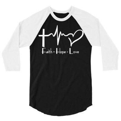 Faith Hope Love Religious Gift Faith Tee Christian T Shirt 3/4 Sleeve Shirt Designed By Yaretziludm