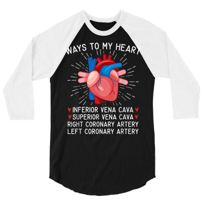 Ways To My Heart Cardiology Cardiologist Medical Student T Shirt 3/4 Sleeve Shirt Designed By Edenkait