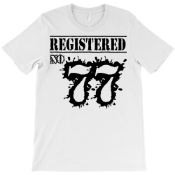 registered no 77 T-Shirt | Artistshot