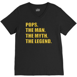 pops the man the myth the legend V-Neck Tee | Artistshot