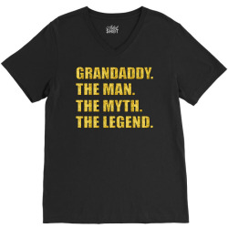 grandaddy the man the myth the legend V-Neck Tee | Artistshot
