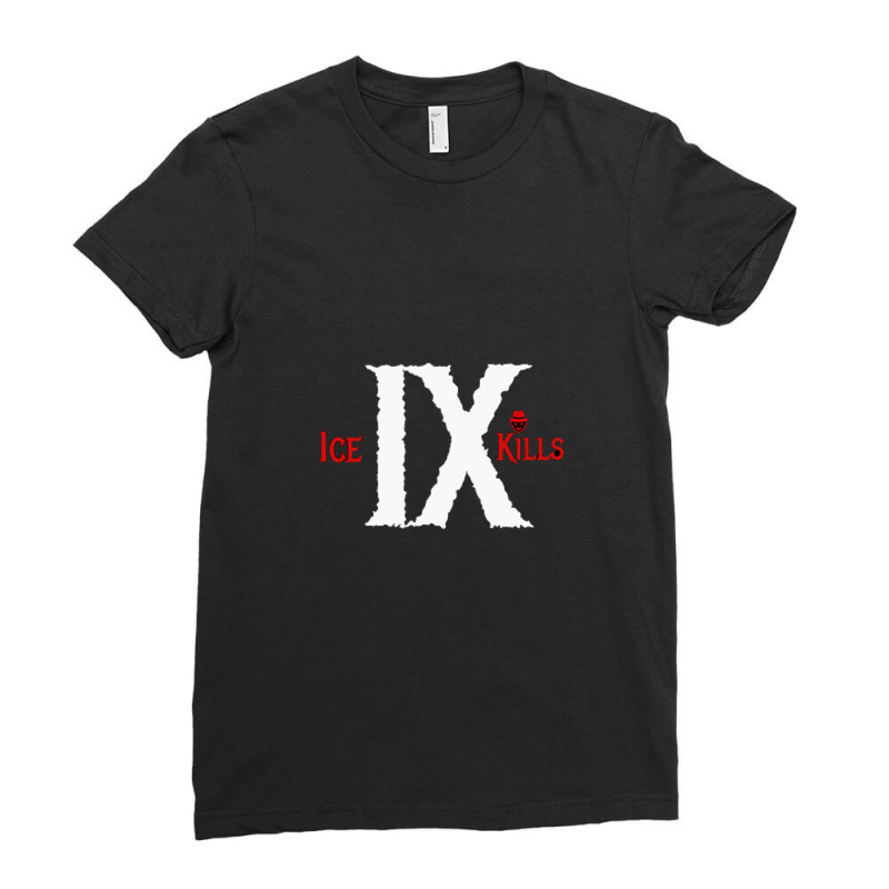 Ice Nine Kills Ladies Fitted T-Shirt by floyd the shop | Artistshot