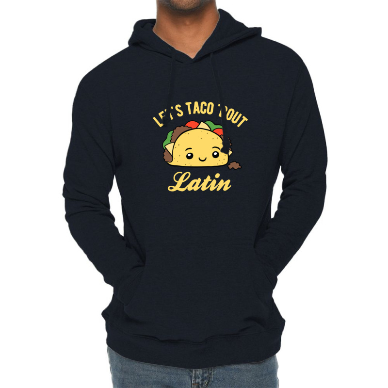 Latin Teacher Taco Lightweight Hoodie by BLACKSTONE | Artistshot