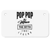 Pop Pop The Myth The Legend Motorcycle License Plate | Artistshot