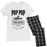 Pop Pop The Myth The Legend Women's Pajamas Set | Artistshot