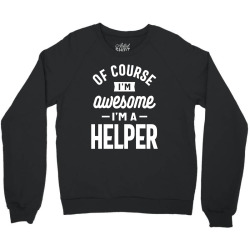 Helper Job Title Gift Crewneck Sweatshirt | Artistshot