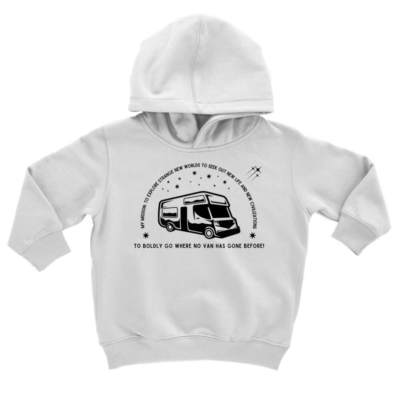 Campervan Epic Adventure T! Fun Graphic Trekkie Stargazer Rv T Shirt Toddler Hoodie by KretschmerBridge | Artistshot