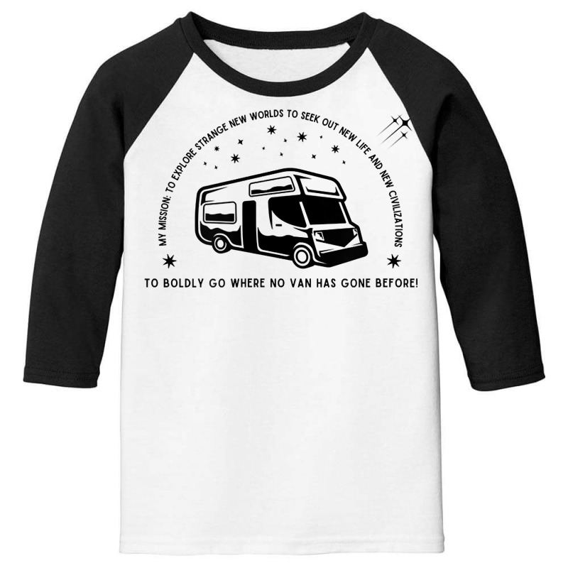 Campervan Epic Adventure T! Fun Graphic Trekkie Stargazer Rv T Shirt Youth 3/4 Sleeve by KretschmerBridge | Artistshot