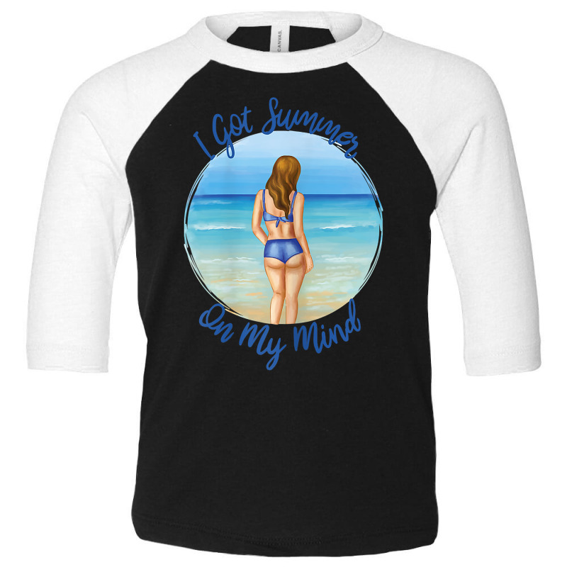 I Got Summer On My Mind, Woman On The Beach T Shirt Toddler 3/4 Sleeve Tee by saldeenshakir | Artistshot