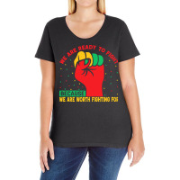 Juneteenth Gifts T  Shirt We Are Not Ready To Fight   Afro American Pr Ladies Curvy T-shirt | Artistshot