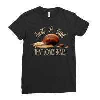 Just A Girl That Loves Snails Funny Snail Owner Gift T Shirt Ladies Fitted T-shirt | Artistshot