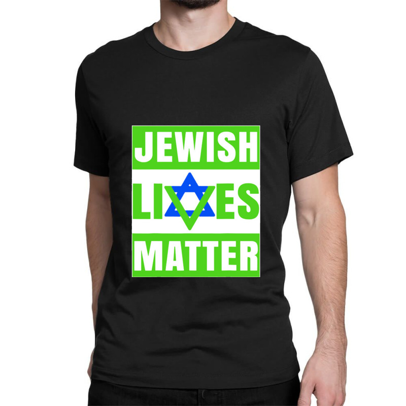 Jewish Lives Matter Holiday Classic T-shirt | Artistshot