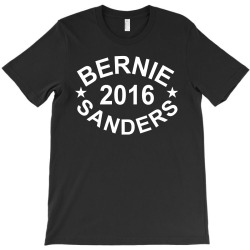 Bernie Sanders 2016 T-Shirt | Artistshot