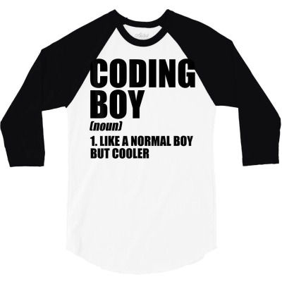 Coding Boy Definition Noun Software Developer Programmer T Shirt 3/4 Sleeve Shirt Designed By Mendosand