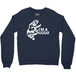 I'M A Huggar Crewneck Sweatshirt | Artistshot