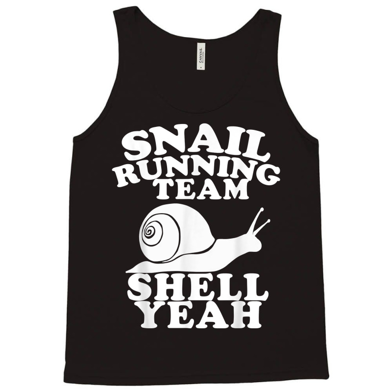 Snail Running Team Funny Snail Running Team T Shirt Tank Top by KretschmerBridge | Artistshot