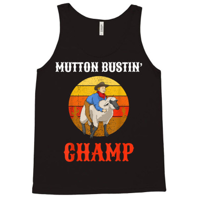 Champ Buster Sheep Riding Mutton Busting T Shirt Tank Top Designed By Townscisn