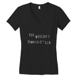 you wouldn't download a car graphic Women's V-Neck T-Shirt | Artistshot