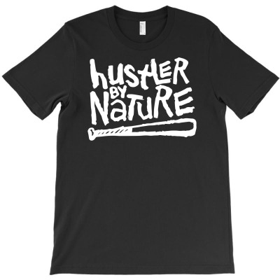 Hustler By Nature Naughty Hip Hop T-shirt Designed By Hendri Hendriana