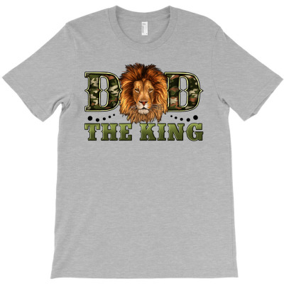 Dad The King T-shirt Designed By Artiststas