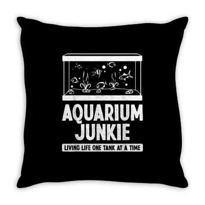 Funny Aquarium Junkie Fishkeeping Fish Tanks Lover T Shirt Throw Pillow Designed By Aakritirosek1997