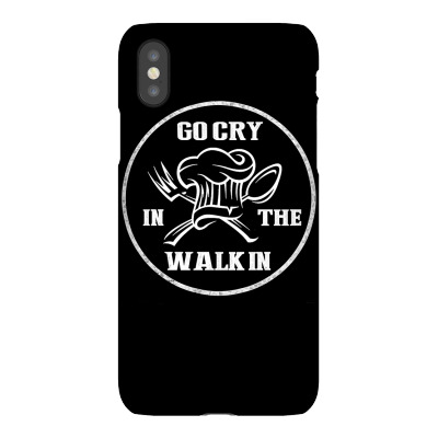 Funny Chef's Go Cry In The Walk In Gift Culinary Christmas Pullover Ho Iphonex Case Designed By Destifrid