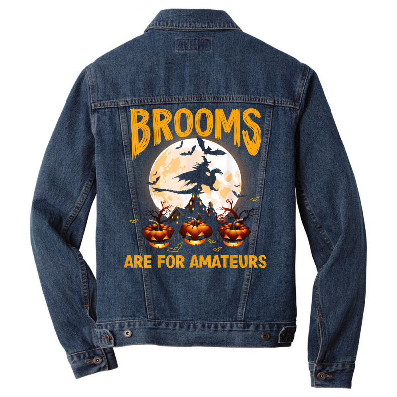 Funny Brooms Are For Amateurs Witch Riding Dragon Halloween T Shirt Men Denim Jacket by KretschmerBridge | Artistshot