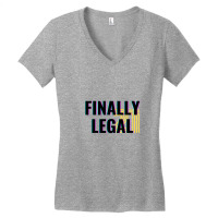 Finally Legal 21 Women's V-neck T-shirt | Artistshot