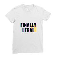 Finally Legal 21 Ladies Fitted T-shirt | Artistshot