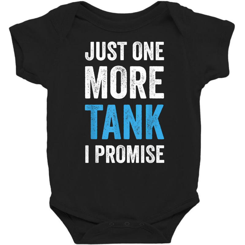 Just One More Tank I Promise   Aquarist Aquarium Aquascaping T Shirt Baby Bodysuit by ebertfran1985 | Artistshot