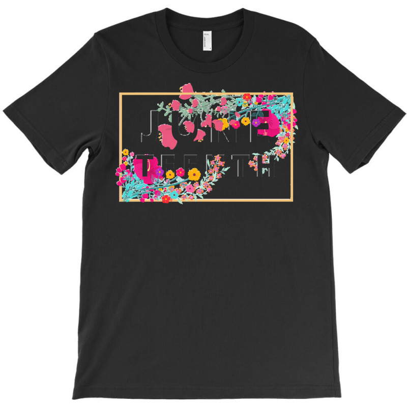 Juneteenth T  Shirt Juneteenth Floral Golden Frame T  Shirt T-shirt | Artistshot